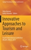 Innovative Approaches to Tourism and Leisure
