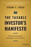 The Taxable Investor's Manifesto
