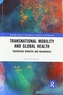 Transnational Mobility and Global Health
