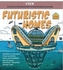 Futuristic Homes