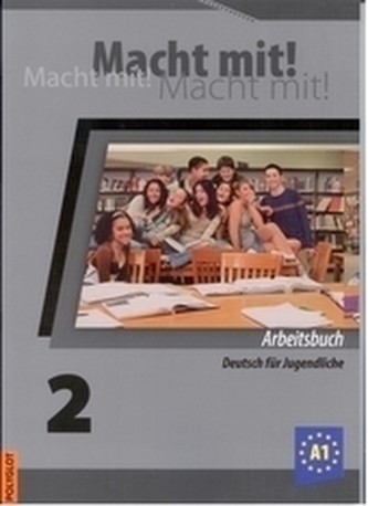 Macht mit! 2. /A1/ - Pracovný zošit Macht mit! 2. /A1/ - Pracovný zošit