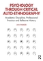 Psychology through Critical Auto-Ethnography