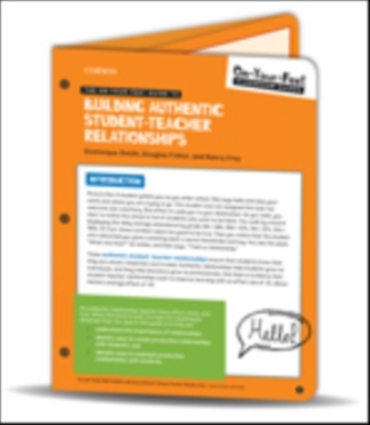 The On-Your-Feet Guide to Building Authentic Student-Teacher Relationships
