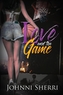 Love And The Game