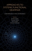 Approaches to Systemic Functional Grammar