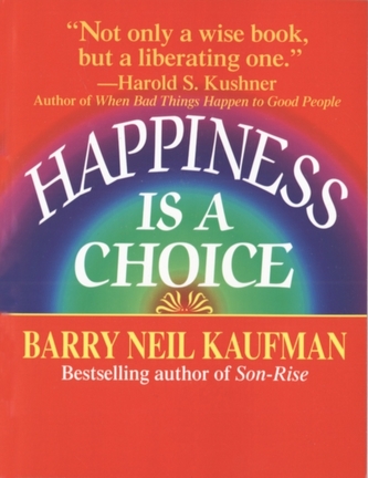 Happiness Is A Choice