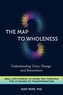 The Map to Wholeness