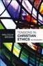 Tensions in Christian Ethics