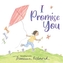 I PROMISE YOU