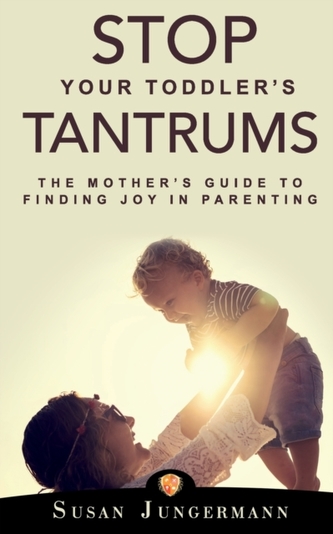 Stop Your Toddler's Tantrums