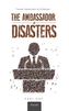 AMBASSADOR OF DISASTERS