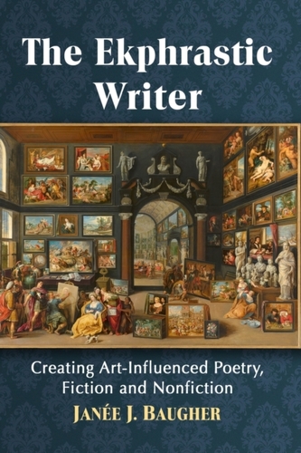 The Ekphrastic Writer