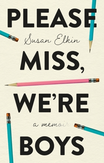 Please Miss, We're Boys