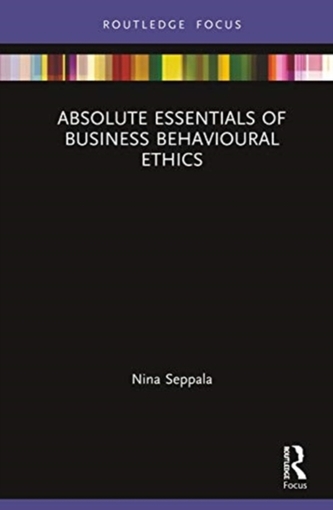 Absolute Essentials of Business Behavioural Ethics