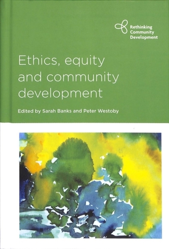 Ethics, Equity and Community Development