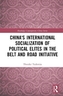 China's International Socialization of Political Elites in the Belt and Road Initiative