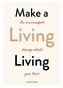 Make a Living Living