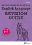 Revise Edexcel GCSE (9-1) English Language Revision Guide