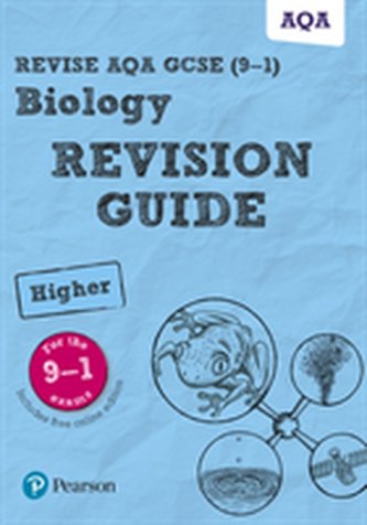 Revise AQA GCSE Biology Higher Revision Guide