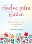 The Twelve Gifts from the Garden