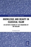Knowledge and Beauty in Classical Islam