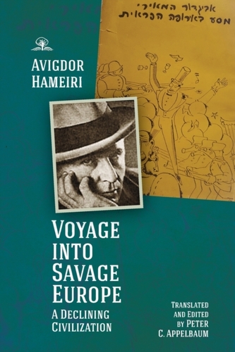 Voyage into Savage Europe