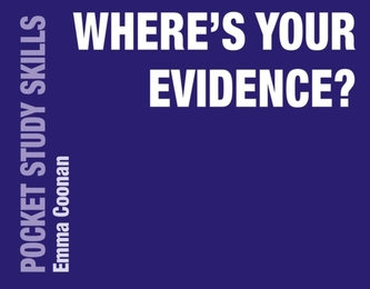 Where's Your Evidence?