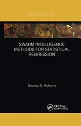 Swarm Intelligence Methods for Statistical Regression