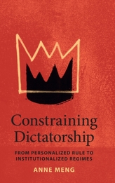 Constraining Dictatorship