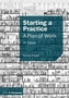 Starting a Practice: A Plan of Work