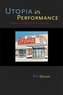Utopia in Performance
