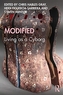 Modified: Living as a Cyborg