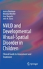 NVLD and Developmental Visual-Spatial Disorder in Children