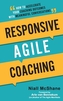 Responsive Agile Coaching