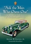 Ask the Man Who Owns One