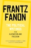 The Political Writings from Alienation and Freedom