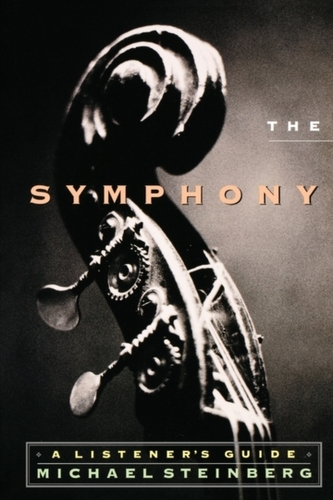 The Symphony a Listener's Guide