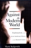 Against the Modern World