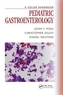 Pediatric Gastroenterology