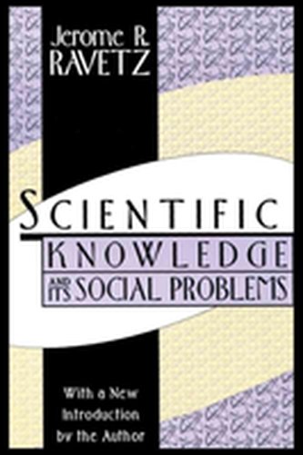 Scientific Knowledge and Its Social Problems