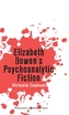 Elizabeth Bowena (Tm)S Psychoanalytic Fiction