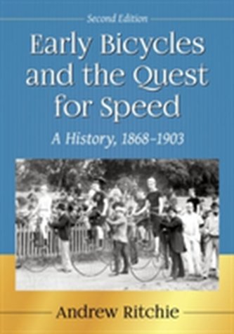 Early Bicycles and the Quest for Speed