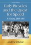 Early Bicycles and the Quest for Speed