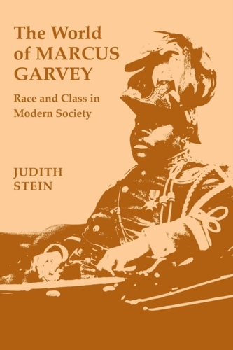 The World of Marcus Garvey