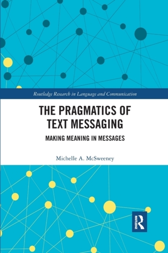 The Pragmatics of Text Messaging