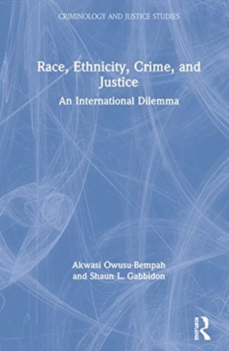 Race, Ethnicity, Crime, and Justice