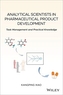Analytical Scientists in Pharmaceutical Product Development