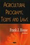 Agricultural Programs, Terms & Laws