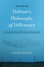 Exploring Deleuze's Philosophy of Difference
