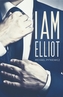 I Am Elliot